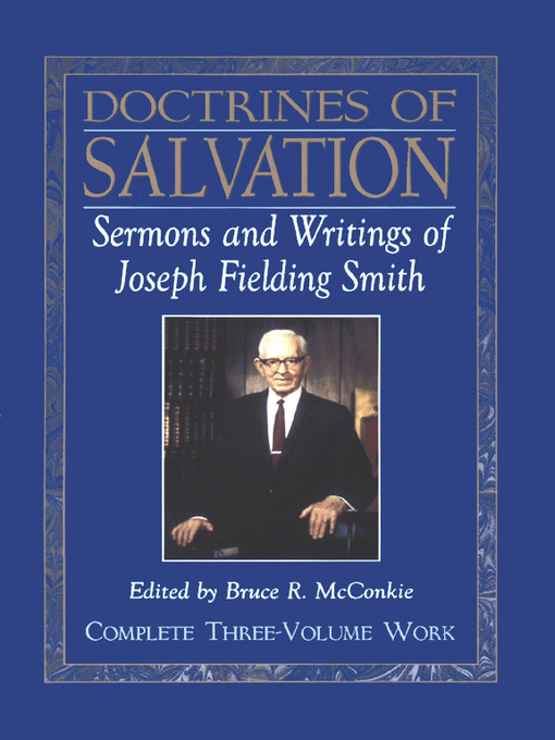 Title details for Doctrines of Salvation, Volumes 1-3 by Joseph Fielding Smith - Available